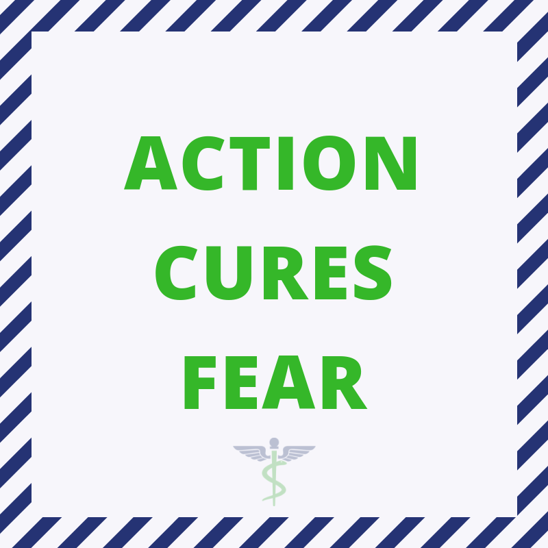 action cures fear
