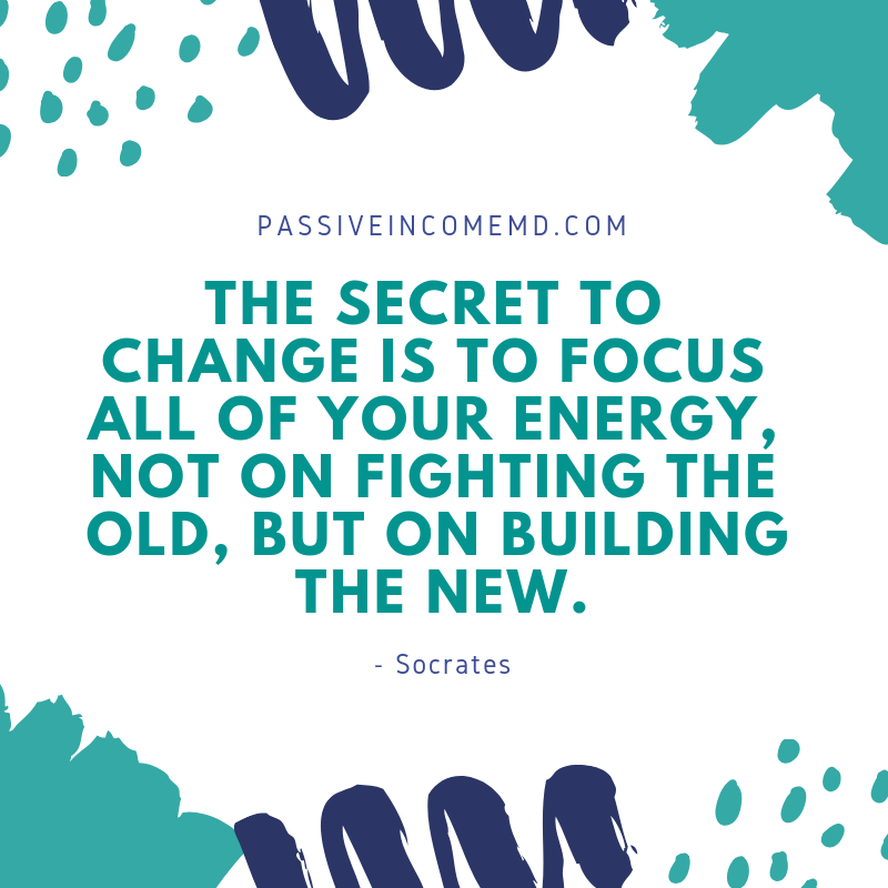 the secret to change is to focus all of your energy, not on fighting the old, but on building the new.