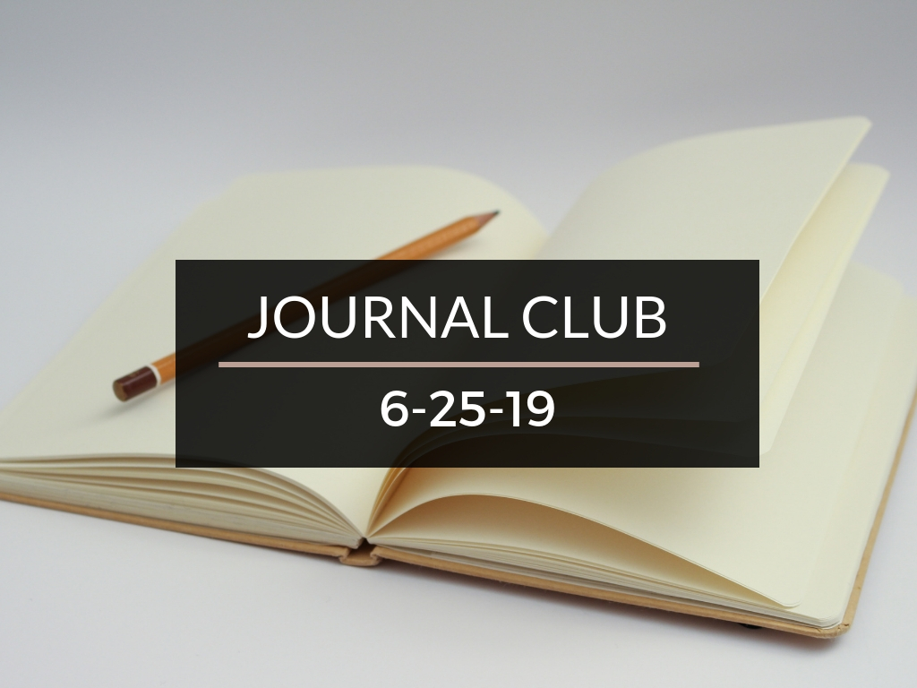 Journal Club 6/25/19