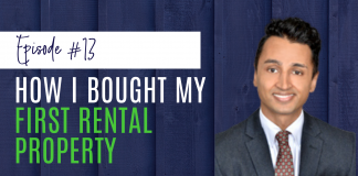 PIMD Podcast episode 13, How I bought my first rental property ft. Pranay Parikh, MD