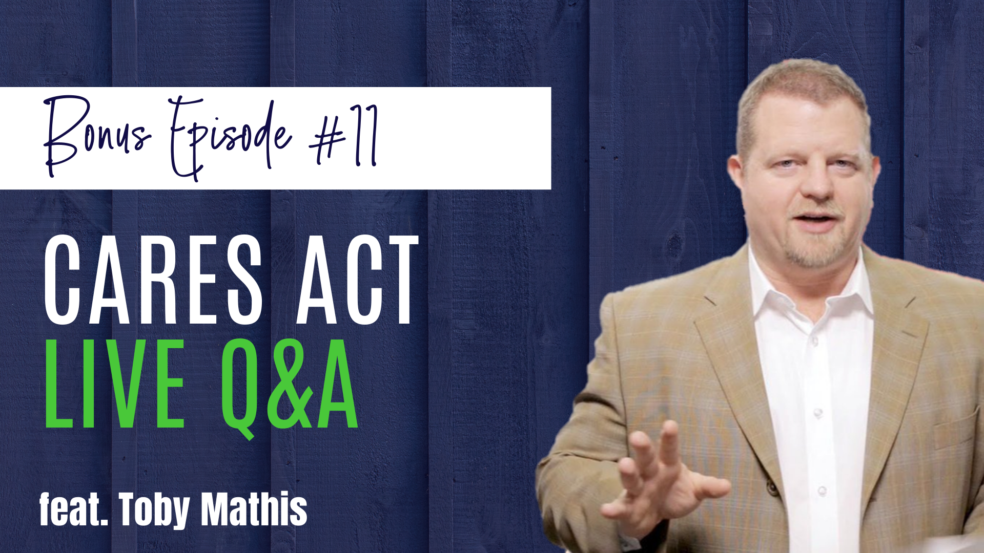 CARES Act Live Q&A feat. Toby Mathis