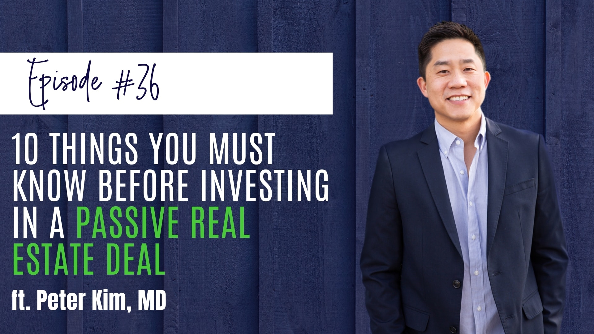 10 Things You MUST Know Before Investing in a Passive Real Estate Deal