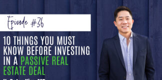 10 Things You MUST Know Before Investing in a Passive Real Estate Deal