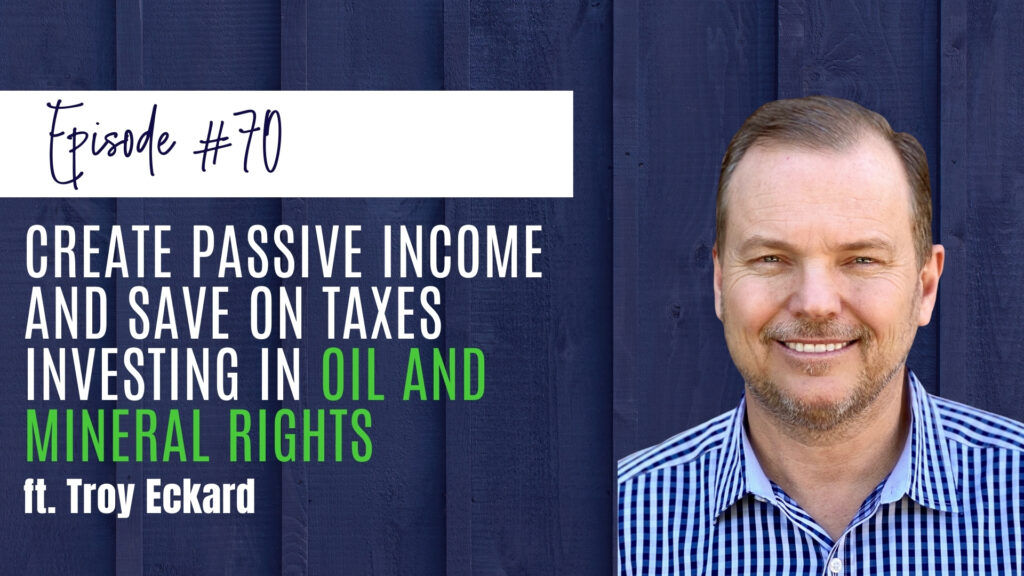 Create Passive Income and Save on Taxes Investing in Oil and Mineral Rights
