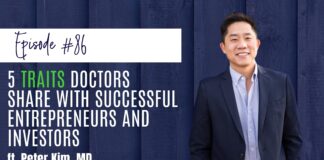 5 Traits Doctors Share with Successful Entrepreneurs and Investors