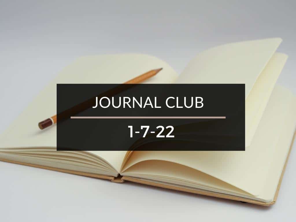Journal Club 1-7-22