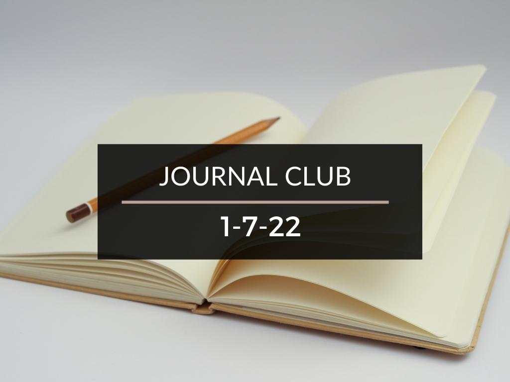 Journal Club 1 7 22