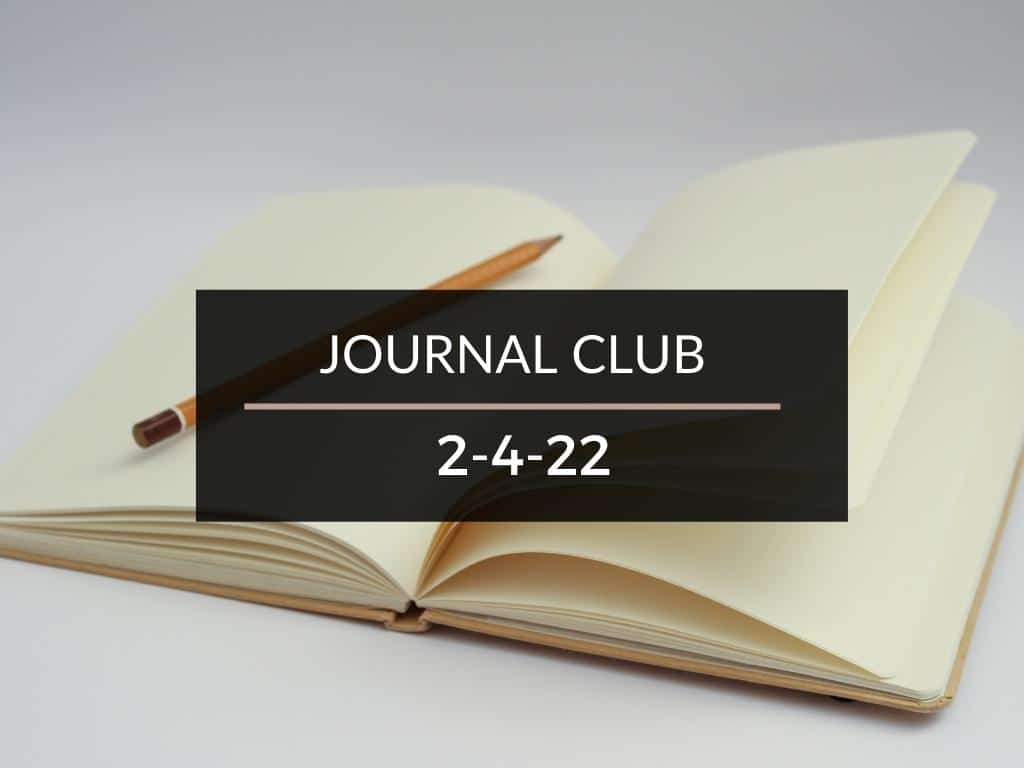 Journal Club 2-4-22