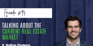 Talking About the Current Real Estate Market ft. Nathan Clayberg