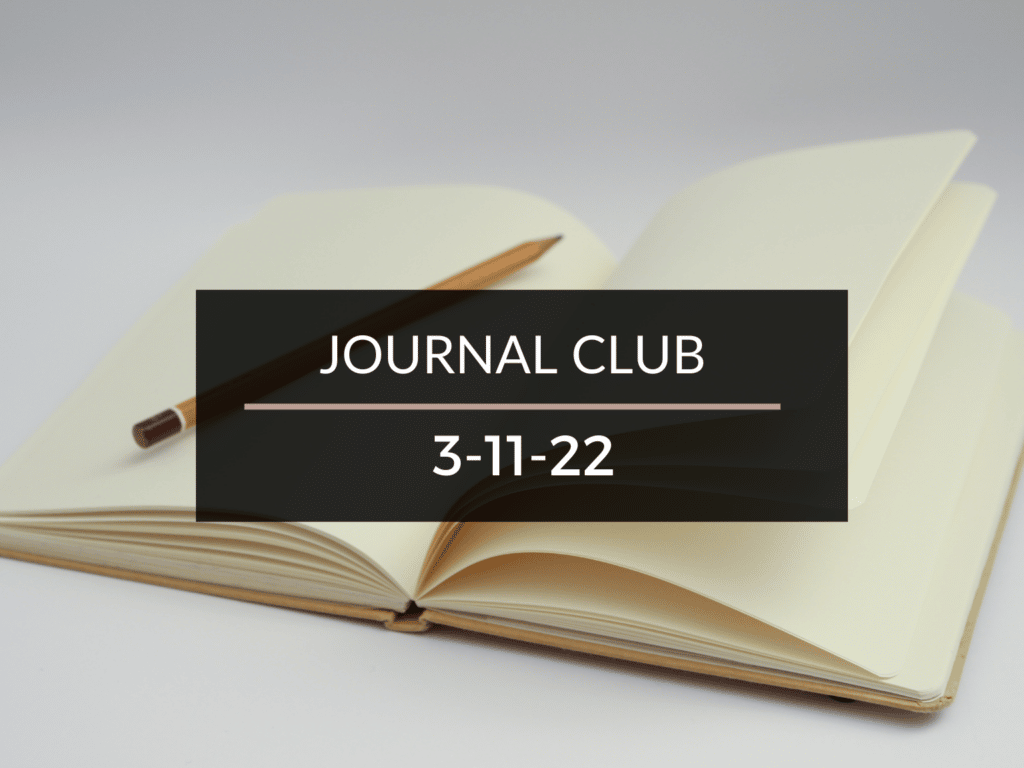 Journal Club 3-11-22