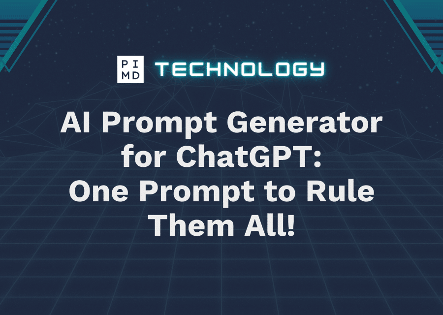 AI Prompt Generator For ChatGPT One Prompt To Rule Them All Passive