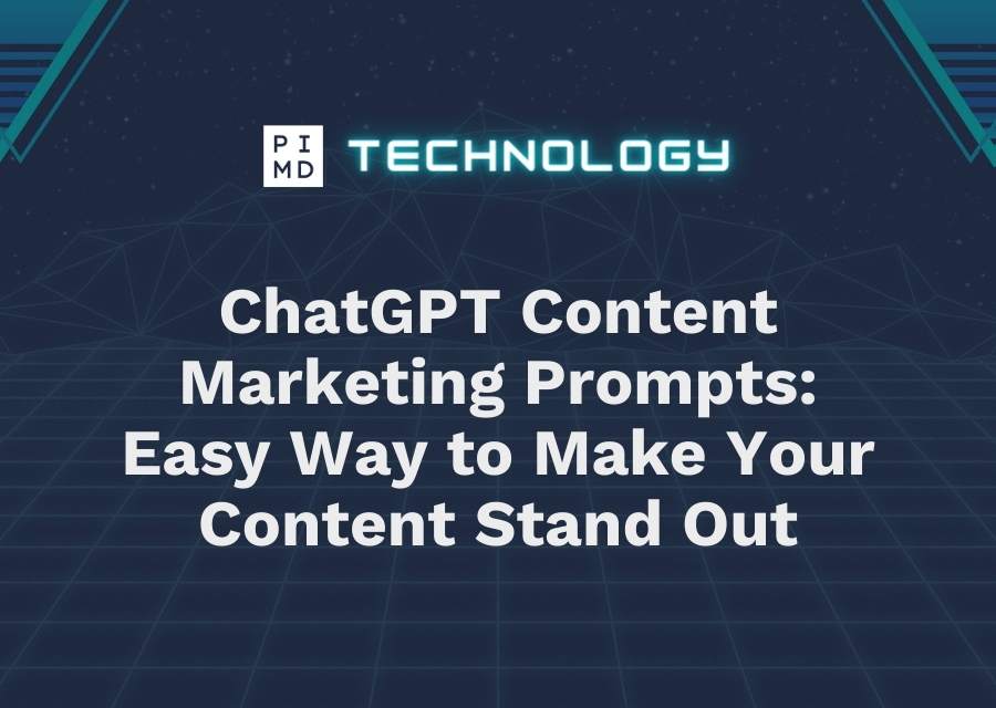 ChatGPT Content Marketing Prompts Easy Way to Make Your Content Stand Out
