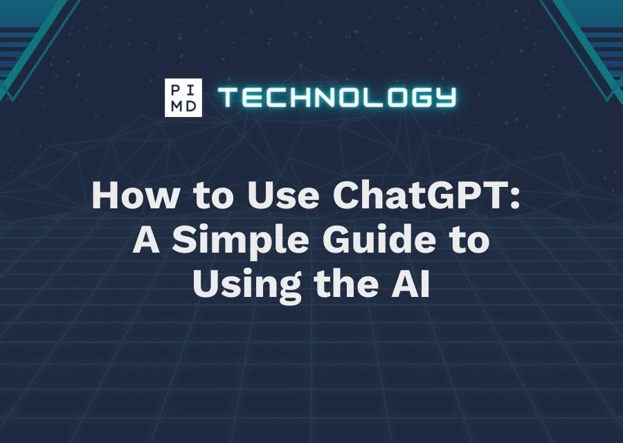 How to Use ChatGPT A Simple Guide to Using the AI