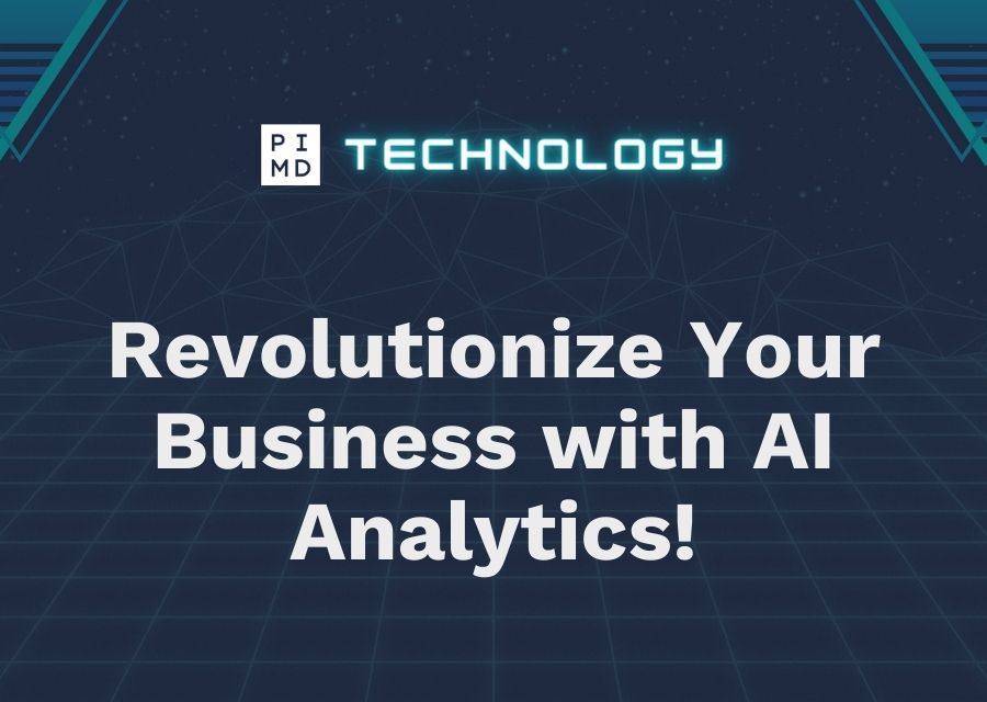 Revolutionize Your Business with AI Analytics!