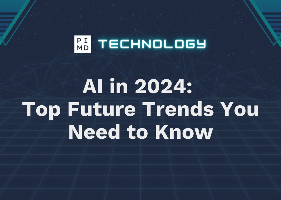 AI in 2024 Top Future Trends You Need to Know