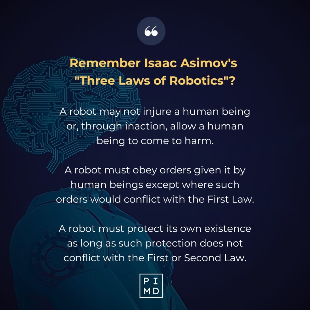 Isaac Asimov's Three Laws of Robotics