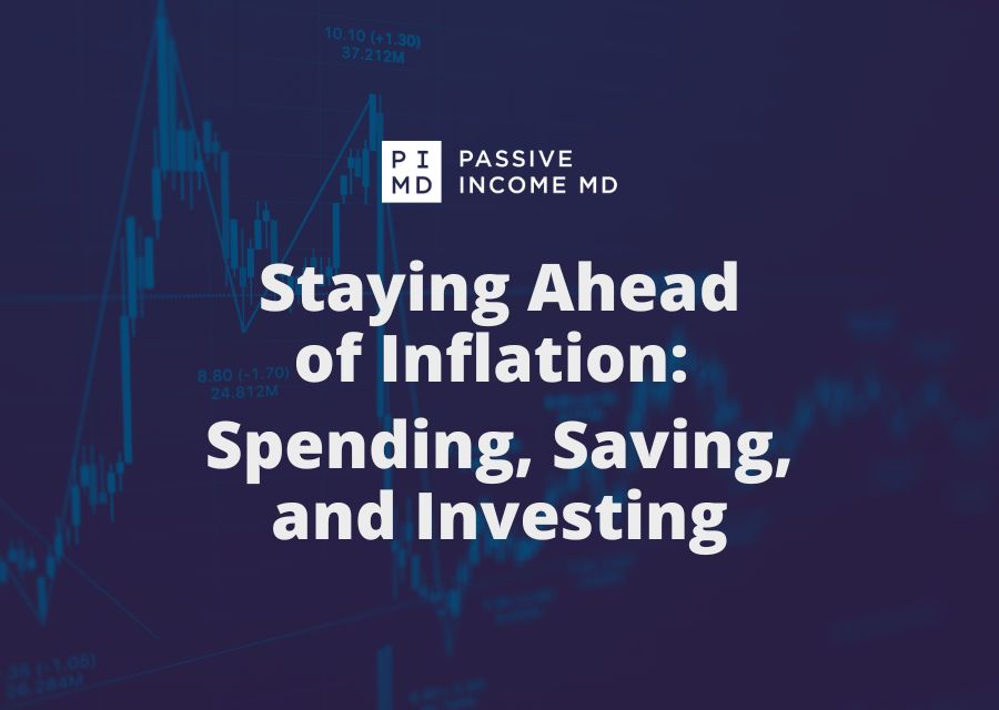 Staying Ahead of Inflation Spending, Saving, and Investing