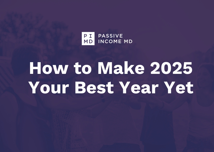 How to Make 2025 Your Best Year Yet