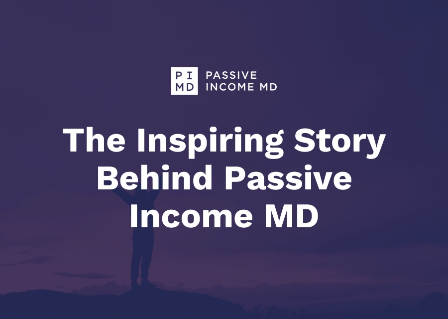 The Inspiring Story Behind Passive Income MD