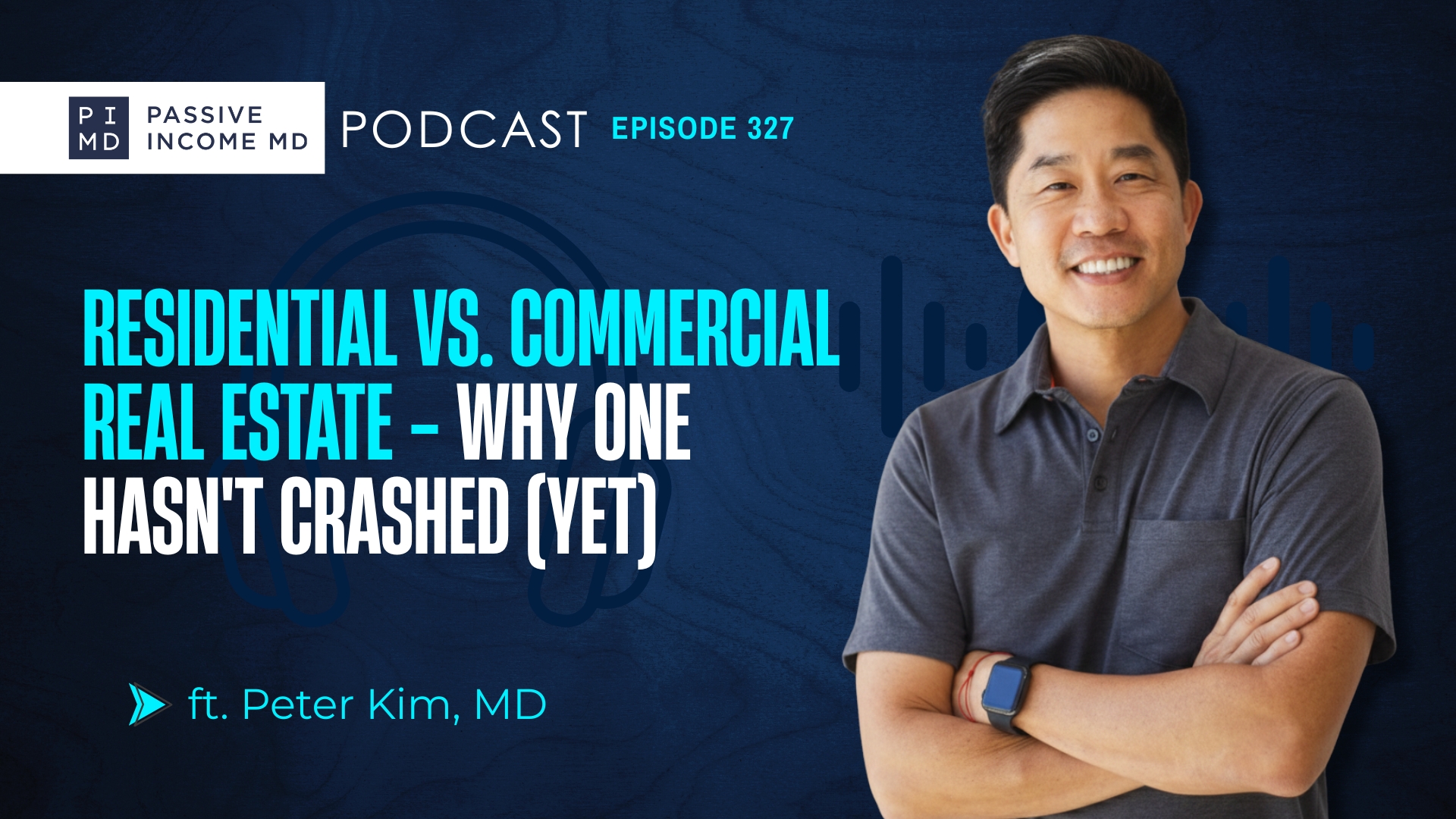 #327 Residential vs. Commercial Real Estate - Why One Hasn't Crashed (Yet)