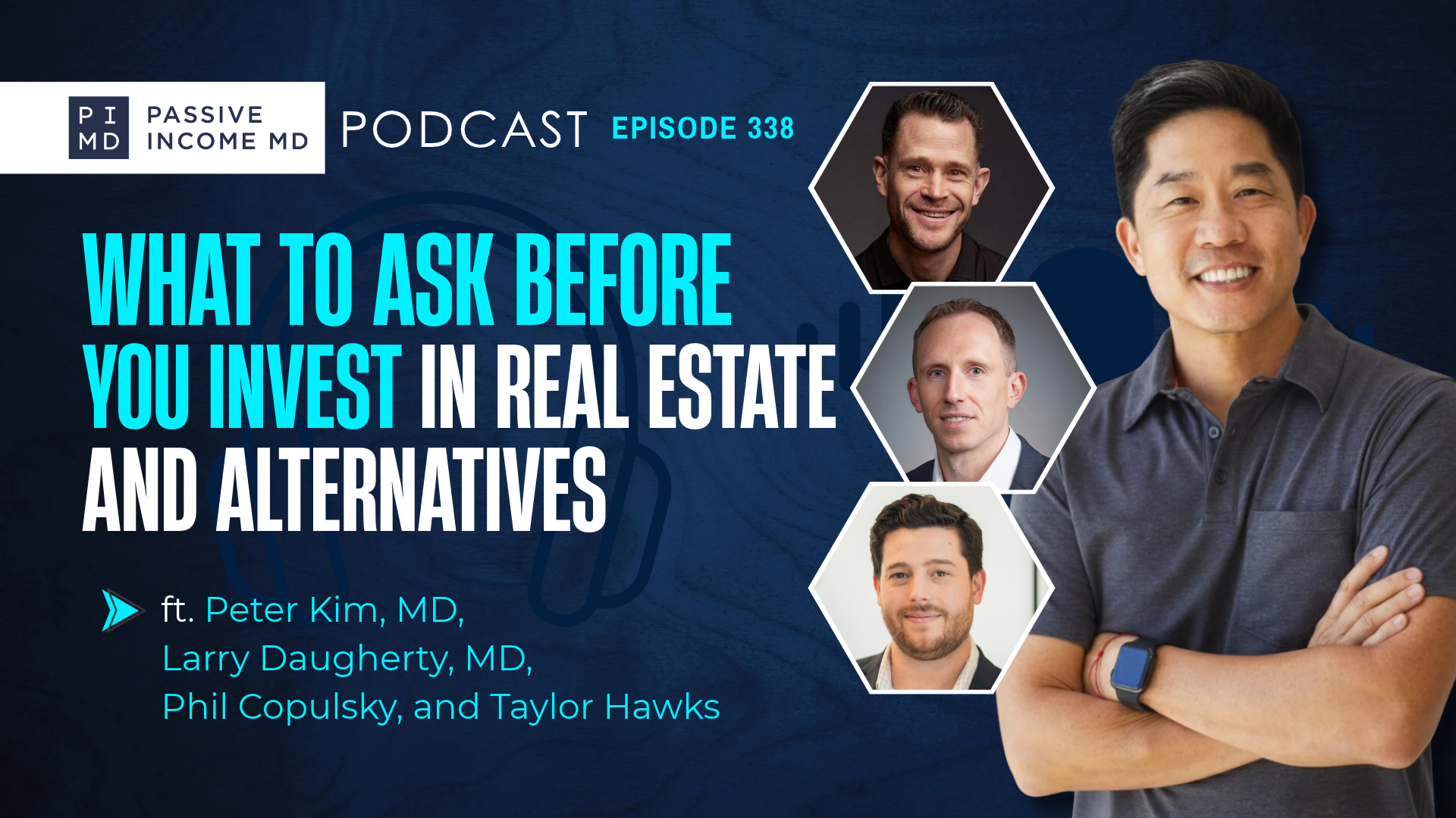 #338 What to Ask Before You Invest in Real Estate and Alternatives